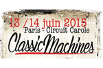 13 – 14 juin 2015 : Classic Machines – billetterie ouverte