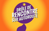 Sécurité Routière : « drôle de rencontre sur autoroute » en 10 épisodes