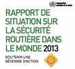Accidentalité routière mondiale : stabilité depuis 2007