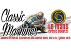 06 – 07 juillet 2019 : 5ème Classic Machines, au Mans