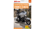 Les 100 plus belles balades FRANCE à MOTO : édition 2019