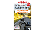 Petit Futé : les plus belles balades à moto en Auvergne Rhône-Alpes 2021-2022