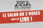 Salon 2 roues Lyon 2021 : il part en live ! 