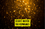 Sécurité Routière : 50 animateurs s'engagent pour « Quand on tient à quelqu'un, on le retient »