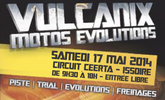 17 mai 2014 : Vulcanix Motos Evolution