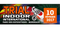 10 février 2017 : Trial Indoor International Bordeaux