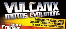 27 avril 2013 : Vulcanix Motos Evolutions