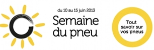 10 - 15 juin 2013 : semaine du pneu