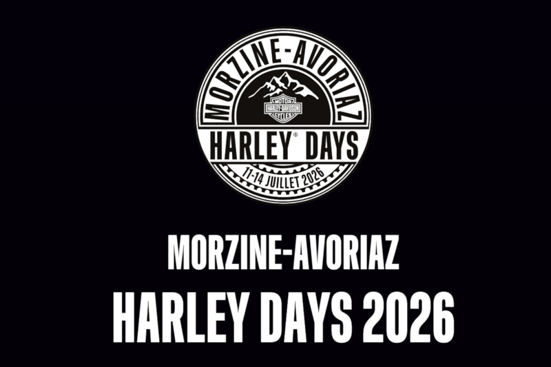 11 – 14 juillet 2026 : Morzine-Avoriaz Harley Days, 10ème